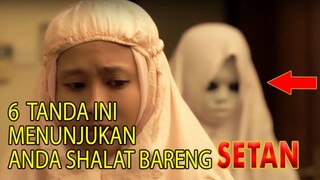 BIKIN MERINDING..!!! 6 TANDA INI Menunjukan Anda SHOLAT Dengan SETAN