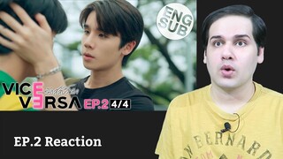 Vice Versa รักสลับโลก | EP.2 (Reaction)