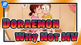 [Doraemon] This's the Original MV of Why Not_2