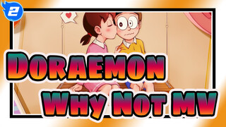 [Doraemon] This's the Original MV of Why Not_2