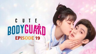(Sub Indo) Cute Bodyguard Ep.19 (2022)