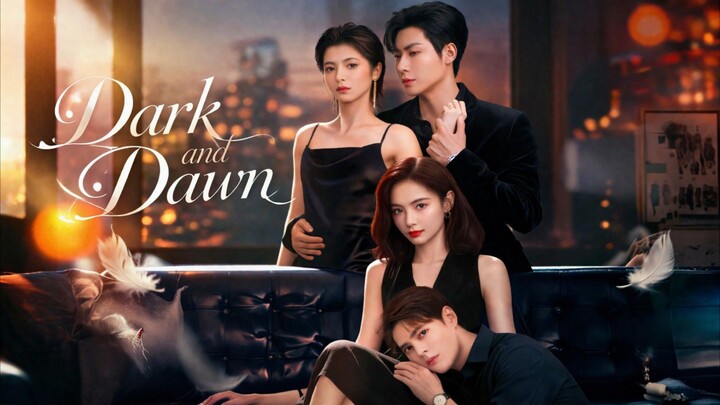 DARK AND DAWN E13