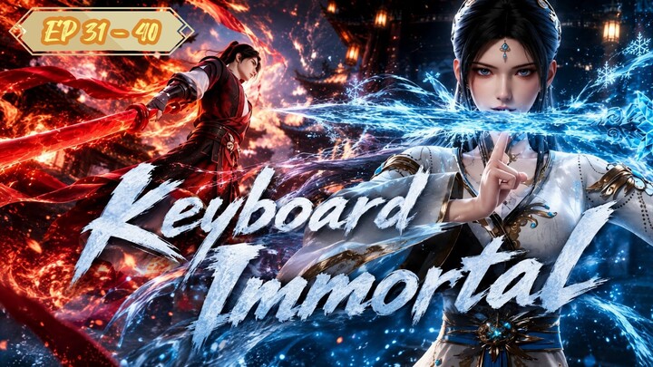 Land of the Keyboard Immortal Eps 31 - 40 Sub Indo