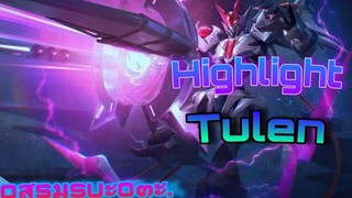 Rov Highlight " Tulen " (สุดมันส์)