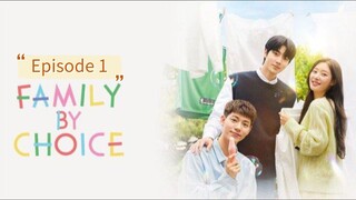 Family By Choice ep1[subindo]🇰🇷