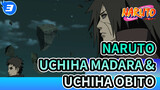 Tương tác giữa Uchiha Madara và Uchiha Obito | Naruto / Madara và Obito_3