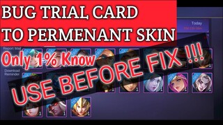 *Our Secret* BUG TRIAL CARD TO PERMENANT SKIN - MOBILE LEGENDS