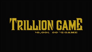 Trillion Game season 1. episode 1