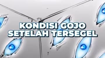 kondisi gojo setelah tersegel