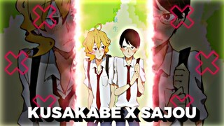 KUSAKABE X SAJOU🥀 // JEDAG JEDUG ANIME✨ // DOUKYUSEI🔥 // DJ MAGIC RUDE🎶 Req by @Ryuji Hyuga