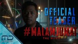Malam Jumat The Movie - Official Teaser
