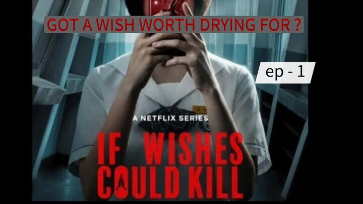 If Wishes Could Kill  | ep -1 |