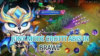 JONY MODE CROTTT ABIS IN BRAWL