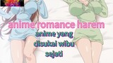anime terbaru|romance|harem|