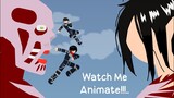 Watch Me Animate Eren Vs Armin || Sticknodes