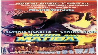 MATIRA ANG MATIBAY (1995) | Full Movie  | Ronnie Ricketts | Cynthia Khan