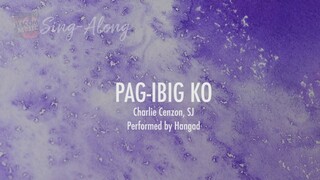 Pag-ibig Ko (Sing-along M1) Hangad