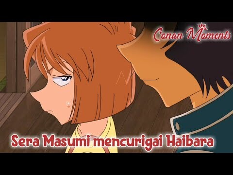 Detective Conan / Case Closed Sera Masumi mencurigai Haibara