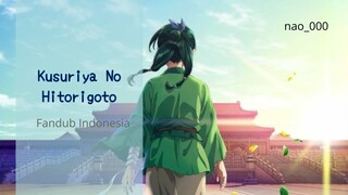 Kusuriya No Hitorigoto || Fandub Indonesia || gosip sesama pembantu