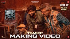 Good Bad Ugly - Teaser Making Video 4K HD