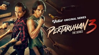 Pertaruhan the series season 3 episode 5