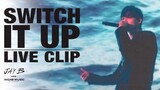 JAY B - Switch It Up (Feat. sokodomo) (Prod. Cha Cha Malone) (Official Live Clip)