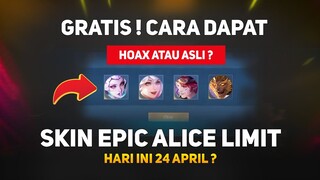 Cara Dapat Skin Epic Alice Limit Gratis Hari Ini 24 April ? Hoax atau Asli, Ini Penjelasannya..