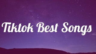 Tiktok Best Songs