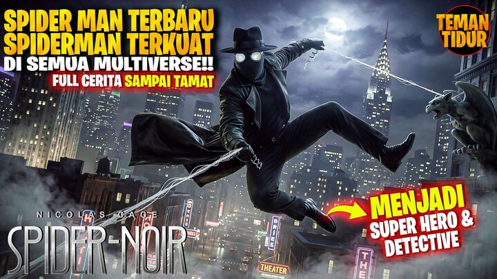 SPIDER NOIR 2026‼️ FILL SPIDERMAN TERBARU‼️