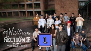 Episode 1: Ang Mutya Ng Section E Season 2