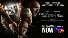 Freedom At Midnight | Sony LIV Originals | First Episode Free | Sidhant Gupta, Chirag Vohra
