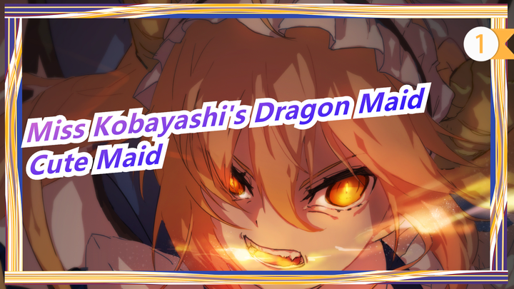Miss Kobayashi's Dragon Maid - Cute Maid_1