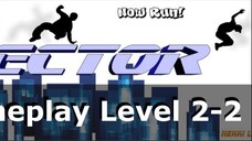 Vector - Gameplay level 2-2