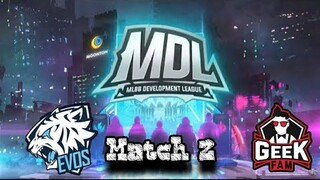 Evos Vs GeekFam Game 2 MDL-ID S2.