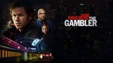 The Gambler (2014) ล้มเกมเดิมพันอันตราย [พากย์ไทย]