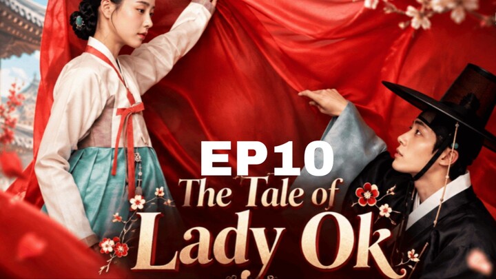 The Tale of Lady Ok [Korean Drama] in Urdu Hindi Dubbed – EP10