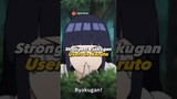 Strongest Byakugan Users in Naruto || Naruto #shorts #naruto