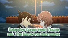 Official MAIN THEME Detective Conan Movie 26 The Black Iron Submarine