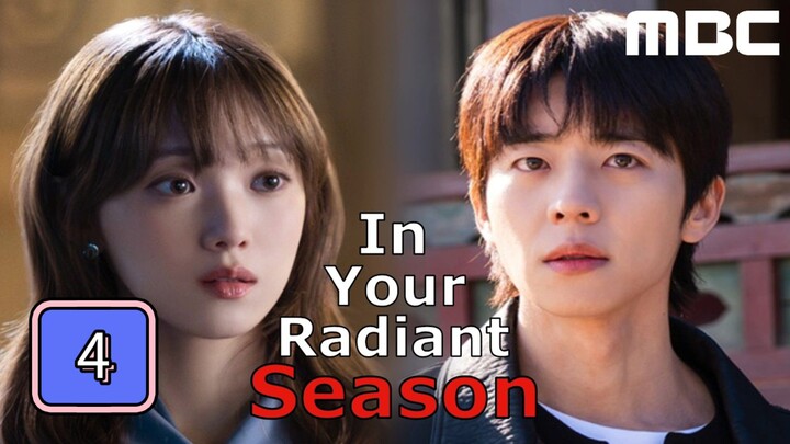 In Your Radiant Season Full Episode 4