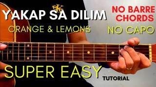 Yakap Sa Dilim Chords - Orange and Lemons