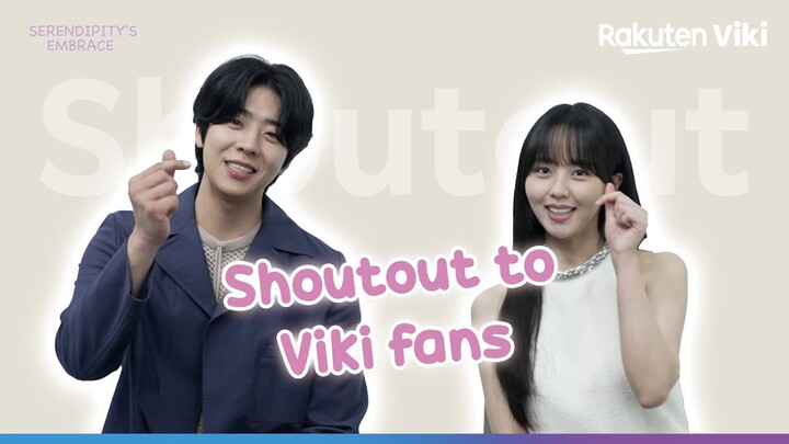 Serendipity's Embrace | Shoutout to Viki Fans from the Cast of Serendipity's Embrace | Korean Drama