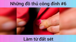 Những đồ thủ công đỉnh p6