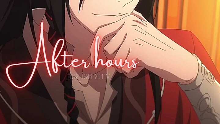 Hualian | After Hours | Heaven Official's Blessing | AMV