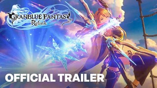 Granblue Fantasy: Relink - New Content Trailer