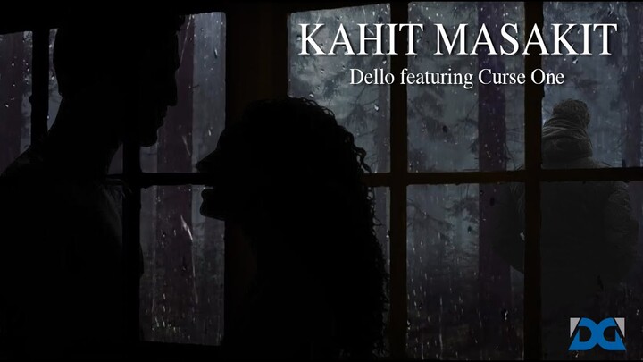 KAHIT MASAKIT [Official Audio] - Dello featuring Curse One