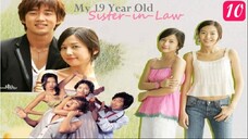 My 19 Year Old Sister-in-Law E10 | English Subtitle | RomCom, Melodrama | Korean Drama