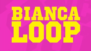 Bianca - Loop (Lyric Video)