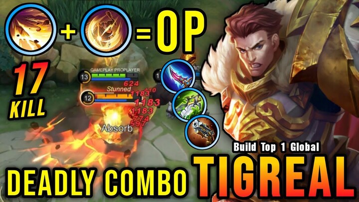 17 Kills!! Tigreal One Shot Combo 100% Deadly!! - Build Top 1 Global Tigreal ~ MLBB