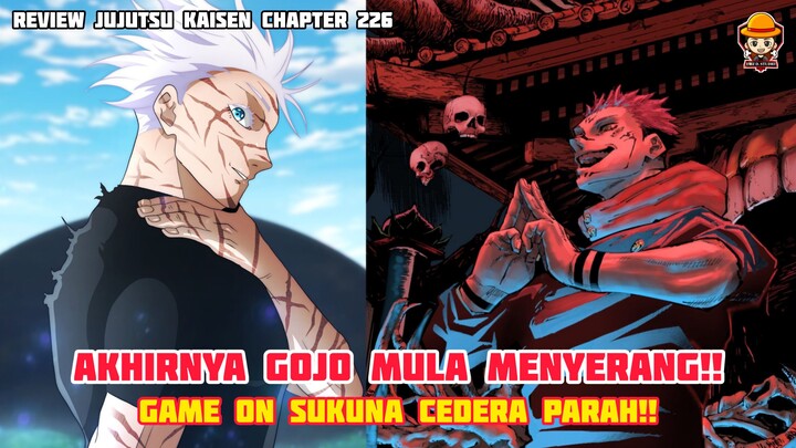 AKHIRNYA GOJO MULA MENYERANG!! GAME ON SUKUNA CEDERA PARAH!! *Chapter 226