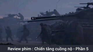 Review phim : Chiến tăng cuồng nộ #5